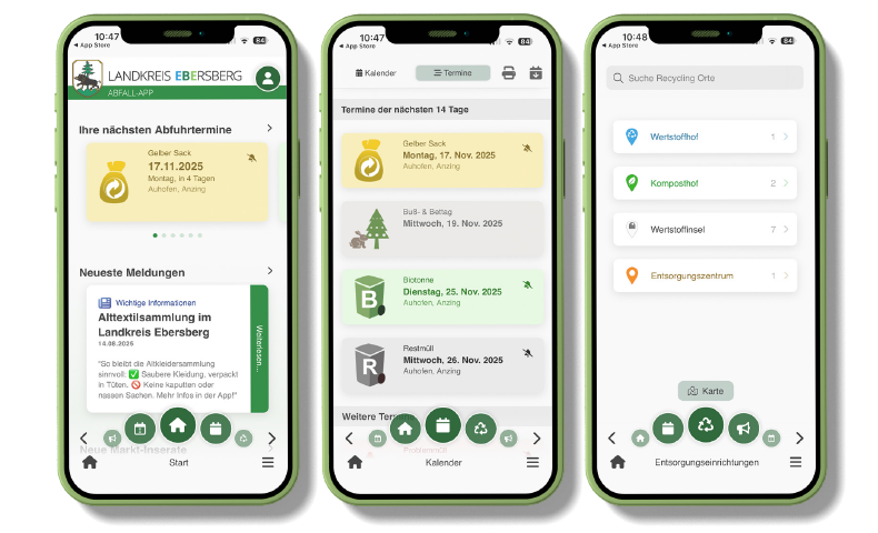 Grafik mit drei Smartphone-Ansichten der Abfall-App des Landkreises Ebersberg. Zu sehen sind die Startseite mit den nächsten Abfuhrterminen und aktuellen Meldungen, eine Kalenderübersicht mit Abfuhrterminen für verschiedene Abfallarten sowie eine Such- und Übersichtsfunktion für Entsorgungseinrichtungen wie Wertstoffhöfe, Komposthöfe, Wertstoffinseln und Entsorgungszentren. Die Abfall-App unterstützt Bürgerinnen und Bürger bei der Organisation von Abfuhrterminen und der richtigen Entsorgung im Landkreis Ebersberg.
