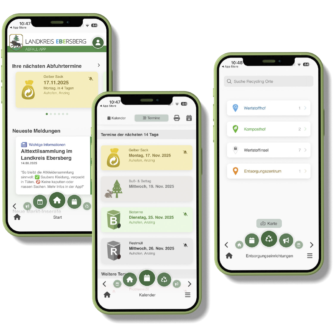 Grafik mit drei Smartphones, auf denen die Abfall-App des Landkreises Ebersberg dargestellt ist. Zu sehen sind die Startseite der App mit den nächsten Abfuhrterminen und aktuellen Meldungen, eine Kalenderansicht mit Abfuhrterminen für verschiedene Abfallarten sowie eine Übersicht zur Suche nach Entsorgungseinrichtungen wie Wertstoffhöfen, Komposthöfen, Wertstoffinseln und Entsorgungszentren. Die Abfall-App unterstützt Bürgerinnen und Bürger bei der Terminübersicht und bei der richtigen Entsorgung im Landkreis Ebersberg.